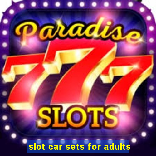 slot car sets for adults