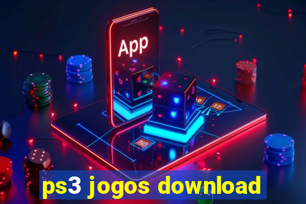 ps3 jogos download