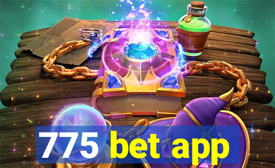 775 bet app