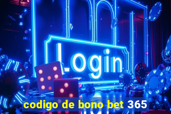 codigo de bono bet 365