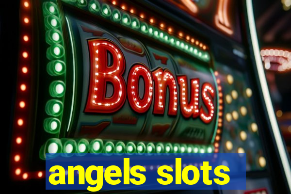 angels slots