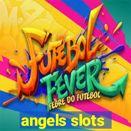 angels slots