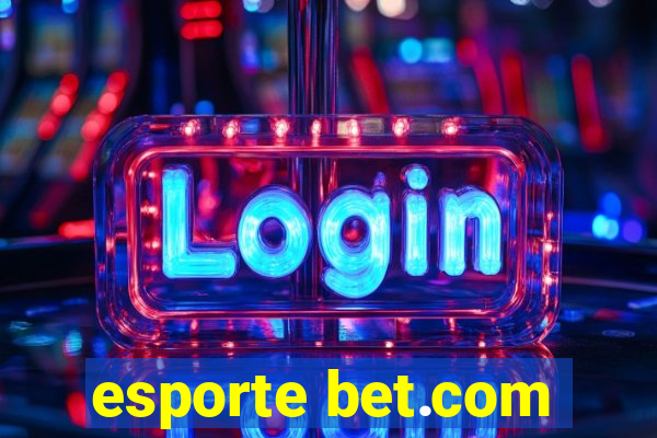 esporte bet.com