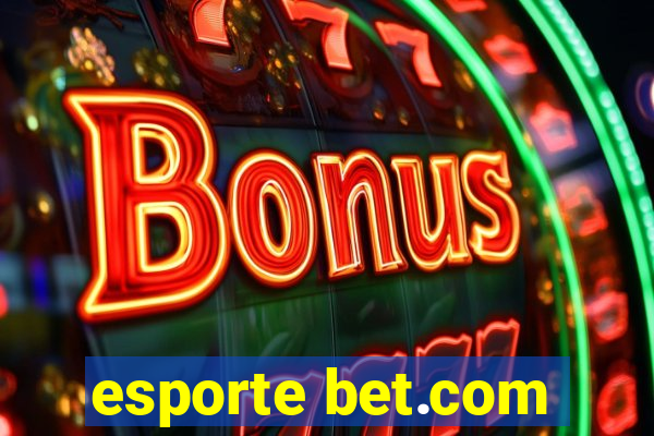 esporte bet.com