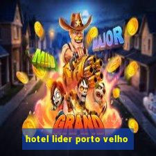 hotel lider porto velho