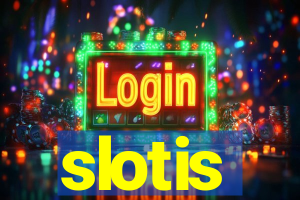 slotis