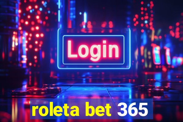 roleta bet 365