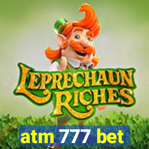 atm 777 bet