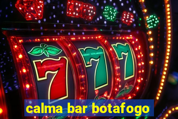 calma bar botafogo