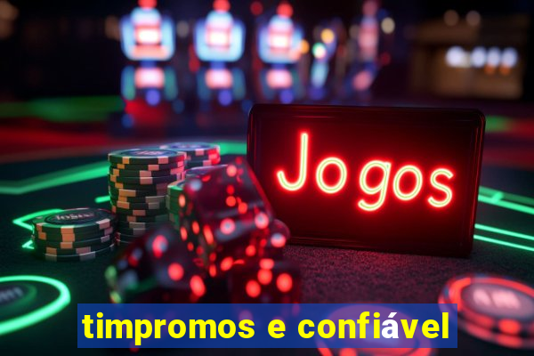 timpromos e confiável