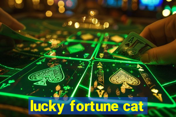 lucky fortune cat