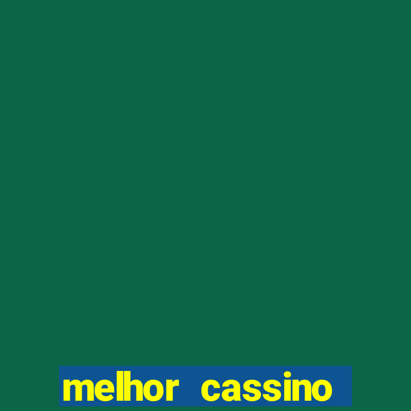 melhor cassino online 2023