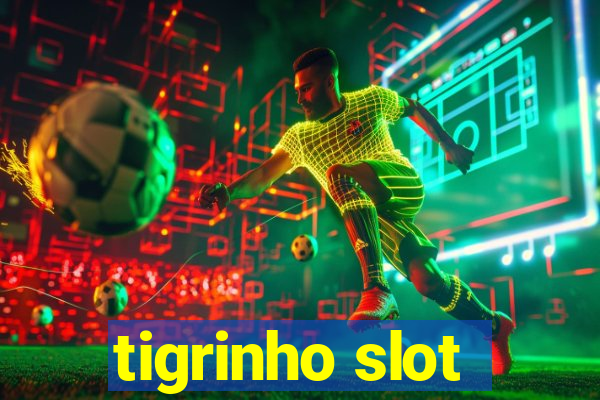 tigrinho slot