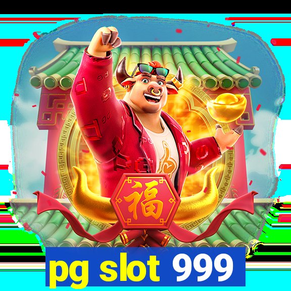 pg slot 999