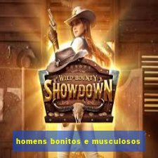 homens bonitos e musculosos