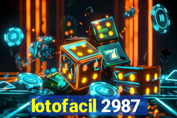 lotofacil 2987