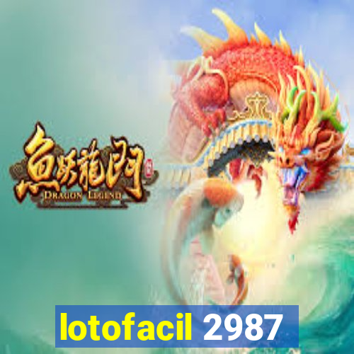 lotofacil 2987