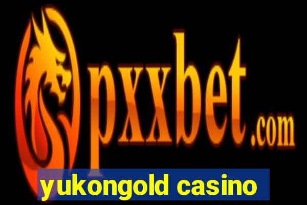 yukongold casino