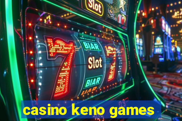 casino keno games