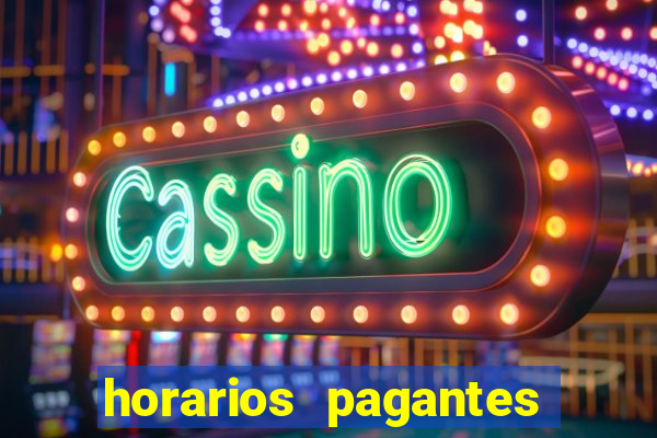 horarios pagantes dos slots