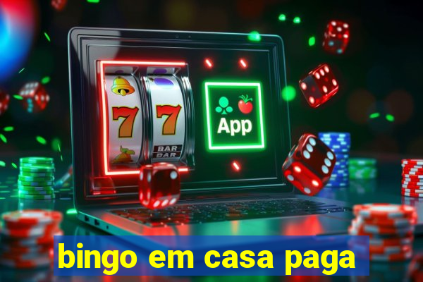 bingo em casa paga