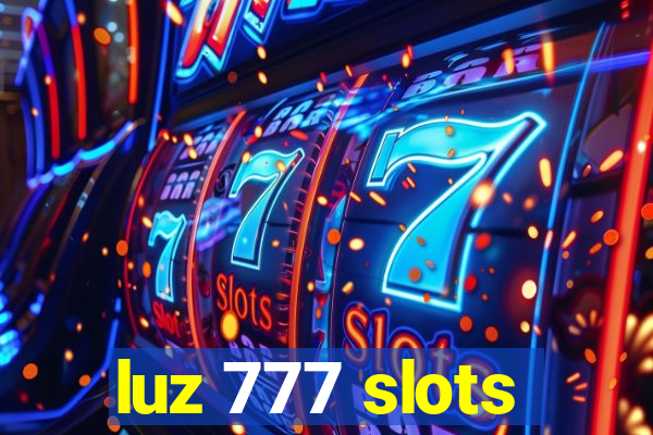 luz 777 slots