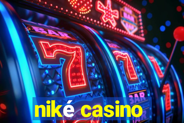 niké casino