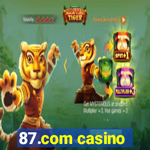 87.com casino