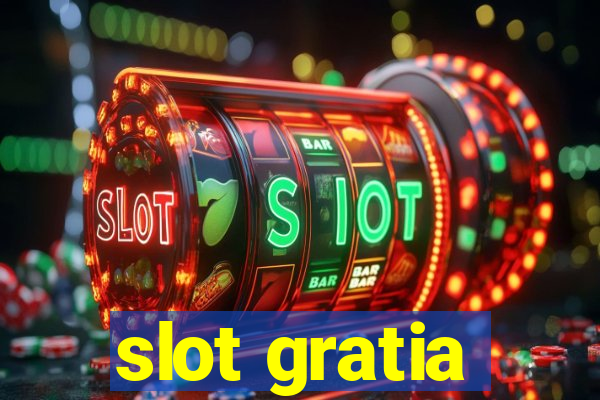 slot gratia