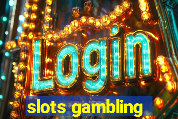 slots gambling