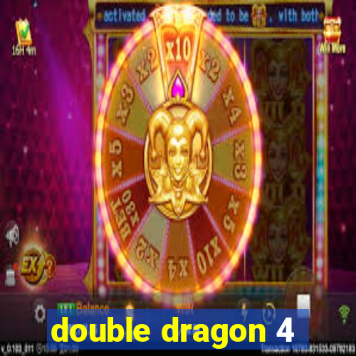 double dragon 4