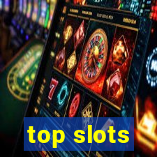 top slots