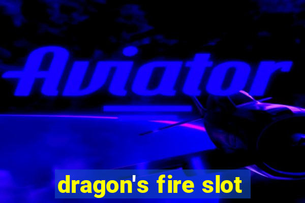 dragon's fire slot