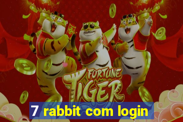 7 rabbit com login