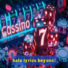 halo lyrics beyonc茅