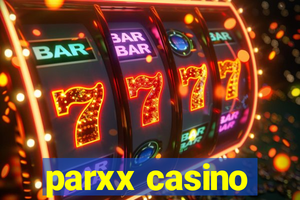 parxx casino