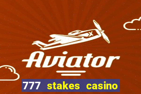 777 stakes casino no deposit bonus