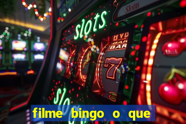 filme bingo o que é verdade