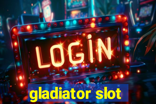 gladiator slot