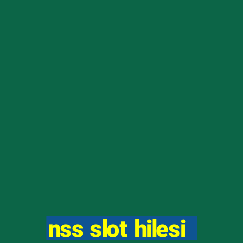 nss slot hilesi