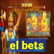 el bets