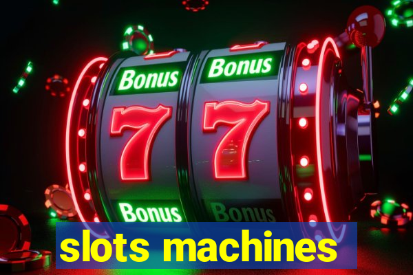 slots machines