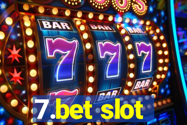 7.bet slot