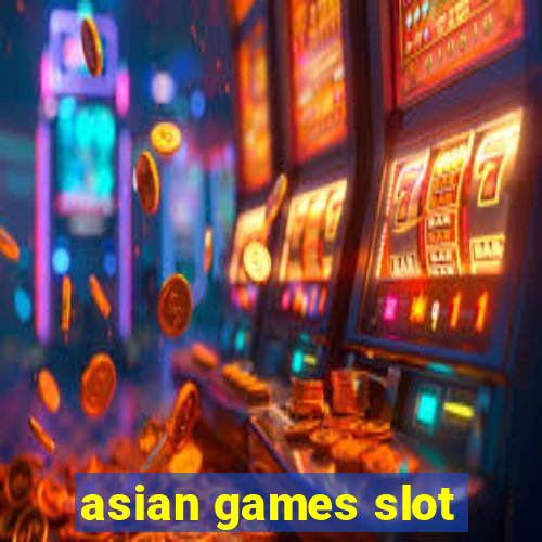 asian games slot