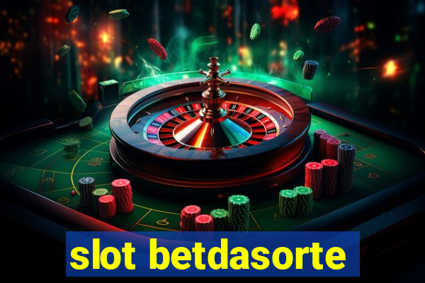 slot betdasorte