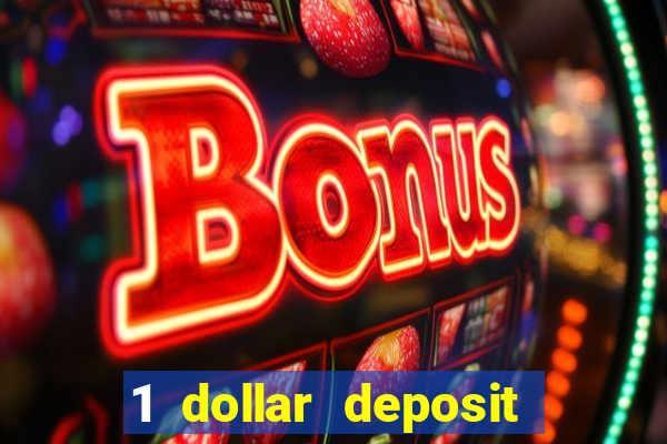 1 dollar deposit casino australia