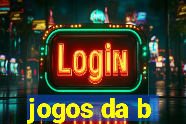 jogos da b