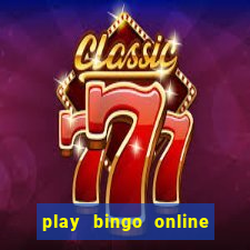 play bingo online for free for fun