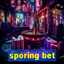 sporing bet