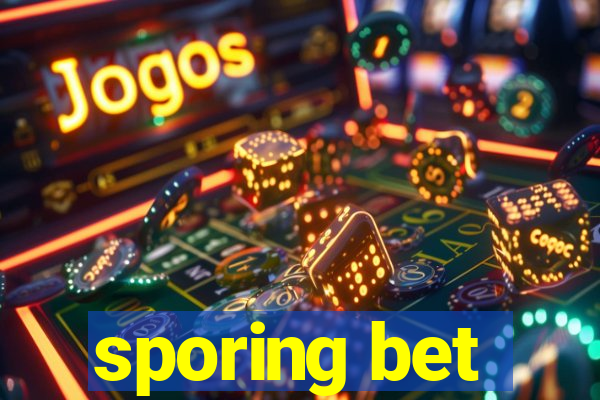 sporing bet